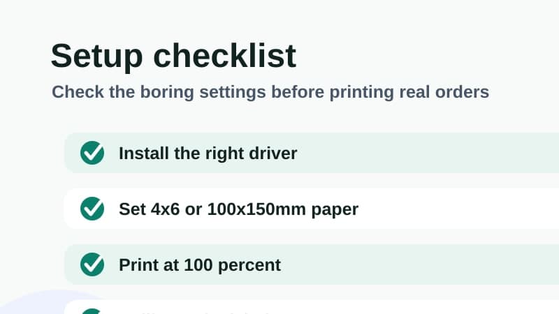 Checklist for setting up a small business shipping label printer with driver, 4x6 paper size, scaling and calibration checks